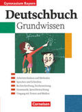 Matthiessen / Schurf / von Weinrich |  Deutschbuch 5.-10. Jahrgangsstufe. Schülerbuch. Grundwissen. Gymnasium Bayern | Buch |  Sack Fachmedien