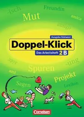 Bentin / Krull / Plieninger |  Doppel-Klick - Südwest / Band 2: 6. Schuljahr  - Arbeitsheft B mit Lösungen | Buch |  Sack Fachmedien