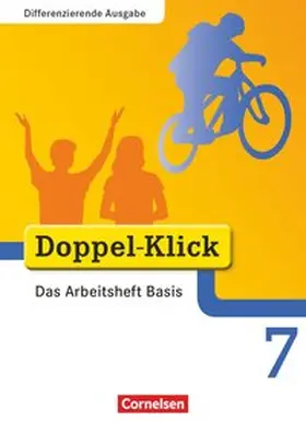 Adam / Bentin / Deters |  Doppel-Klick - Differenzierende Ausgabe. 7. Schuljahr. Das Arbeitsheft Basis | Buch |  Sack Fachmedien