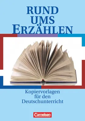 Bowien / Schappert / Fenske |  Rund ums Erzählen Sekundarstufe I | Buch |  Sack Fachmedien