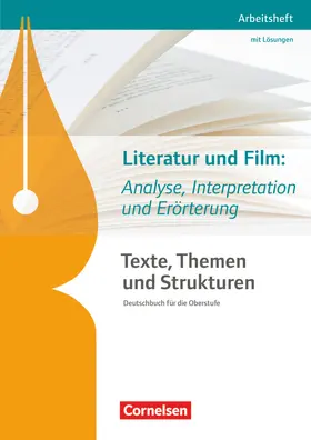 Fuchs / Joist / Wagener |  Texte, Themen und Strukturen. Literatur und Film: Analyse, Interpretation und Erörterung. Arbeitsheft mit eingelegtem Lösungsheft | Buch |  Sack Fachmedien