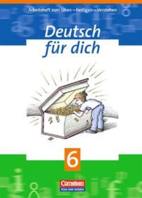Amm / Bentin / Arnold |  Deutsch für Dich 6. Arbeitsheft | Buch |  Sack Fachmedien