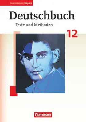 Schurf / Finkenzeller / Sheldon |  Deutschbuch - Oberstufe - Gymnasium Bayern - 12. Jahrgangsstufe | Buch |  Sack Fachmedien