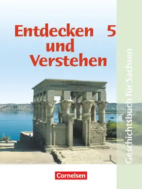 Oomen / Berger-v. d. Heide |  Entdecken und verstehen - Geschichtsbuch - Sachsen - Ausgabe ab 2004 - 5. Schuljahr | Buch |  Sack Fachmedien