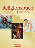 Baumann / Böttge / Schweitzer |  Religionsbuch 11/13. Schülerbuch | Buch |  Sack Fachmedien