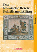 Meurer / Will |  Kurshefte Geschichte. Das Alte Rom. Das Römische Reich: Politik und Alltag | Buch |  Sack Fachmedien