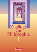 Aßmann / Henke / Bergmann |  Zugänge zur Philosophie 1. Schülerbuch. Neubearbeitung | Buch |  Sack Fachmedien