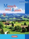 Hartl / Meier / Prusko |  Mensch und Raum. 9. Schülerbuch. Realschule. Bayern. Neubearbeitung | Buch |  Sack Fachmedien