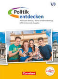 Ernst |  Politik entdecken 7./8. Schuljahr - Differenzierende Ausgabe Sekundarstufe I Berlin und Brandenburg - Schülerbuch | Buch |  Sack Fachmedien