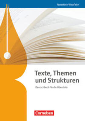 Brenner / Schneider / Schurf |  Texte, Themen und Strukturen. Schülerbuch Nordrhein-Westfalen | Buch |  Sack Fachmedien