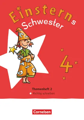  Einsterns Schwester 4. Schuljahr. Themenheft 2 - Richtig schreiben - Leihmaterial | Buch |  Sack Fachmedien