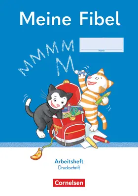 Hoffmann / Knöfler / Lemke |  Meine Fibel 1. Schuljahr. Arbeitsheft in Druckschrift | Buch |  Sack Fachmedien