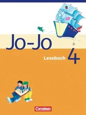 Dransfeld / Marchand / Schaub |  Jo-Jo Lesebuch - Bisherige allgemeine Ausgabe. 4. Schuljahr - Schülerbuch | Buch |  Sack Fachmedien