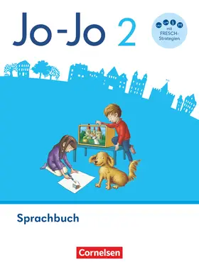 Aschenbrandt / Mansour / Marchand |  Jo-Jo Sprachbuch 2. Schuljahr. Sprachbuch - Mit FRESCH-Karte, Lernspurenheft und BuchTaucher-App | Buch |  Sack Fachmedien