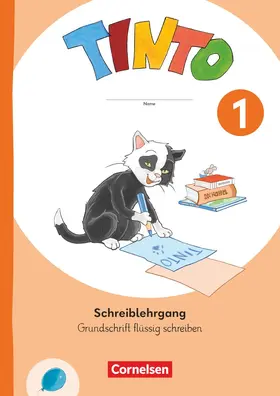  Tinto 1. Schuljahr - Ausgabe 2026 - Schreiblehrgang Grundschrift flüssig schreiben | Buch |  Sack Fachmedien
