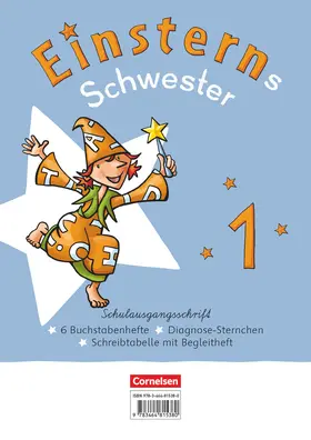  Einsterns Schwester - Erstlesen 1. Schuljahr - Neubearbeitung 2021 - Schulausgangsschrift: 6 Buchstabenhefte im Paket mit Schreibtabelle und Begleitheften | Buch |  Sack Fachmedien