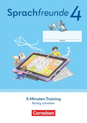  Sprachfreunde 4. Schuljahr. 5-Minuten-Training - Arbeitsheft Richtig schreiben - Östliche Bundesländer und Berlin | Buch |  Sack Fachmedien