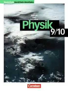 Heepmann / Muckenfuß / Pollmann |  Natur und Technik. Physik 9/10 Klasse. Realschule. Nordrhein-Westfalen. Neue Ausgabe | Buch |  Sack Fachmedien