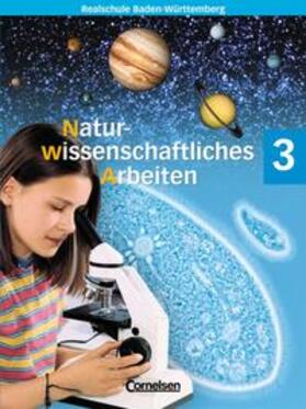Bresler / Geörg / Gepperth |  Naturwissenschaftliches Arbeiten - Realschule Baden-Württemberg / Band 3: 7. Schuljahr - Schülerbuch | Buch |  Sack Fachmedien