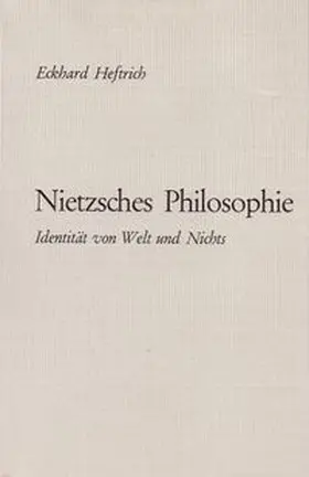 Heftrich |  Nietzsches Philosophie | Buch |  Sack Fachmedien