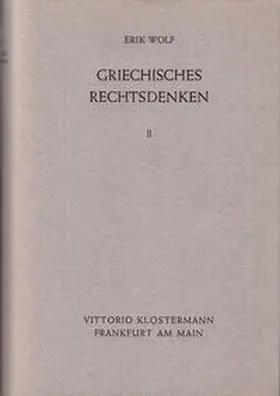 Wolf |  Griechisches Rechtsdenken | Buch |  Sack Fachmedien