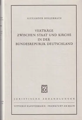Hollerbach |  Verträge zwischen Staat und Kirche in der Bundesrepublik Deutschland | Buch |  Sack Fachmedien