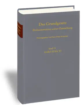 Schneider / Kramer |  Das Grundgesetz. Dokumentation seiner Entstehung / Band 14: Artikel 50 bis 53 (sowie gestrichene Artikel 74 und 74a HChE) | Buch |  Sack Fachmedien