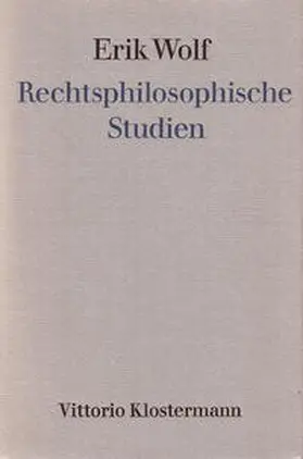 Wolf / Hollerbach |  Rechtsphilosophische Studien | Buch |  Sack Fachmedien
