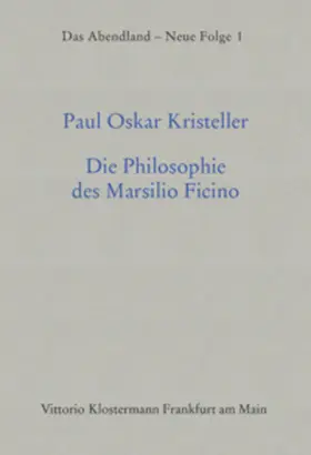 Kristeller |  Die Philosophie des Marsilio Ficino | Buch |  Sack Fachmedien