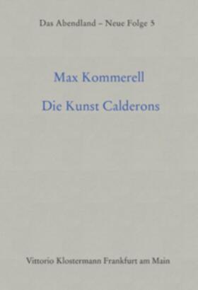 Kommerell / Schalk | Die Kunst Calderons | Buch | 978-3-465-01051-7 | sack.de