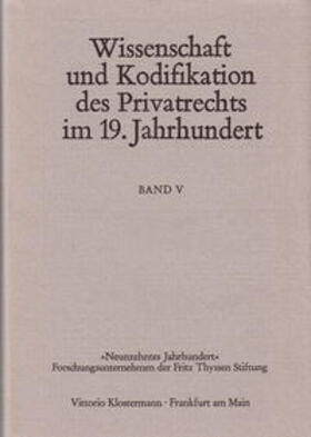Coing / Wilhelm | Wissenschaft und Kodifikation des Privatrechts im 19. Jahrhundert | Buch | 978-3-465-01333-4 | sack.de