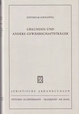 Kienapfel |  Urkunden und andere Gewährschaftsträger | Buch |  Sack Fachmedien