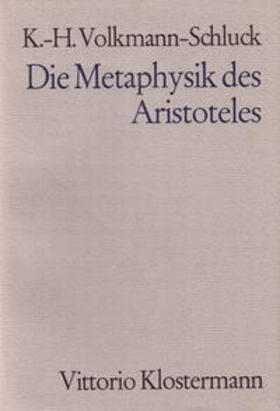 Volkmann-Schluck |  Die Metaphysik des Aristoteles | Buch |  Sack Fachmedien