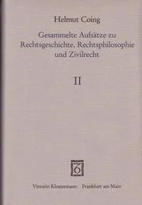 Coing / Simon |  Gesammelte Aufsätze zu Rechtsgeschichte, Rechtsphilosophie und Zivilrecht 1947-1975 | Buch |  Sack Fachmedien