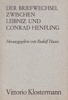 Haase |  Der Briefwechsel zwischen Leibniz und Conrad Henfling | Buch |  Sack Fachmedien