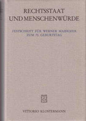 Kaufmann / Mestmäcker / Zacher | Rechtsstaat und Menschenwürde | Buch | 978-3-465-01849-0 | sack.de