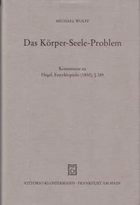 Wolff |  Das Körper-Seele-Problem | Buch |  Sack Fachmedien