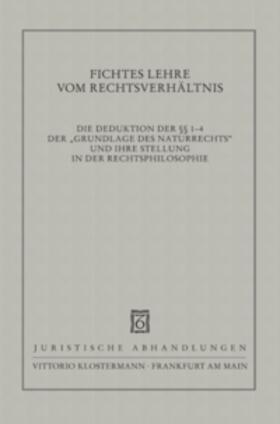 Wolff / Zaczyk / Kahlo | Fichtes Lehre vom Rechtsverhältnis | Buch | 978-3-465-02534-4 | sack.de