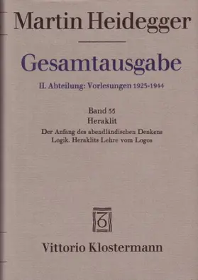 Frings |  Gesamtausgabe Abt. 2 Vorlesungen Bd. 55. Heraklit | Buch |  Sack Fachmedien