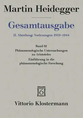 Heidegger |  Gesamtausgabe Abt. 2 Vorlesungen Bd. 61. Phänomenologische Interpretationen zu Aristoteles | Buch |  Sack Fachmedien