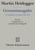 Jaeger / Heidegger |  Gesamtausgabe Abt. 2 Vorlesungen Bd. 20. Prolegomena zur Geschichte des Zeitbegriffs | Buch |  Sack Fachmedien