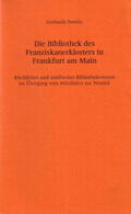 Powitz |  Die Bibliothek des Franziskanerklosters in Frankfurt am Main | Buch |  Sack Fachmedien