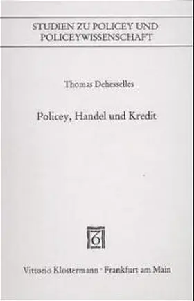 Dehesseles |  Wirtschafts- und Sozialpolicey in Braunschweig-Wolfenbüttel | Buch |  Sack Fachmedien