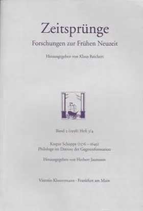 Jaumann |  Kaspar Schoppe (1576-1649), Philologe im Dienste der Gegenreformation | Buch |  Sack Fachmedien