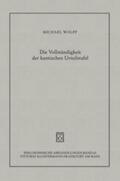 Wolff |  Die Vollständigkeit der kantischen Urteilstafel | Buch |  Sack Fachmedien