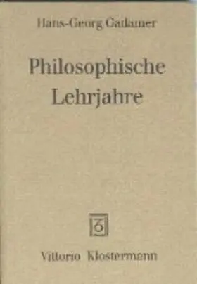 Gadamer | Philosophische Lehrjahre | Buch | 978-3-465-02816-1 | www.sack.de