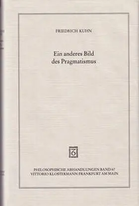 Kuhn |  Ein anderes Bild des Pragmatismus | Buch |  Sack Fachmedien