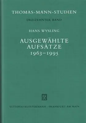 Wysling / Sprecher / Bernini |  Ausgewählte Aufsätze 1963-1995 | Buch |  Sack Fachmedien
