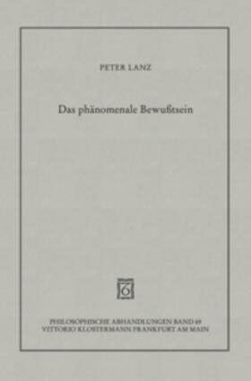 Lanz | Das phänomenale Bewußtsein | Buch | 978-3-465-02894-9 | sack.de