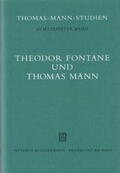 Heftrich / Nürnberger / Sprecher |  Theodor Fontane und Thomas Mann | Buch |  Sack Fachmedien